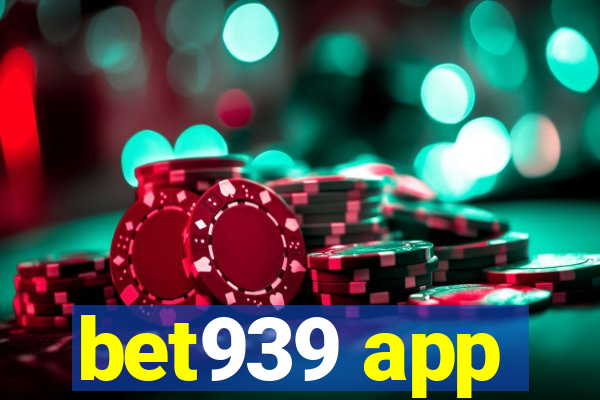 bet939 app